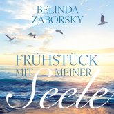 "Frühstück mit meiner Seele" (MP3-Download)