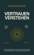 Vertrauen verstehen (eBook, ePUB) - Bild 1