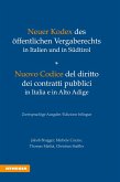 Neuer Kodex des öffentlichen Vergaberechts in Italien und in Südtirol - Nuovo Codice del diritto dei contratti pubblici in Italia e in Alto Adige (eBook, ePUB) Neuer Kodex des öffentlichen Vergaberechts in Italien und in Südtirol - Nuovo Codice del diritto dei contratti pubblici in Italia e in Alto Adige (eBook, ePUB)