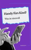 Handy fürs Kind? (eBook, ePUB)