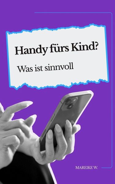 Handy fürs Kind? (eBook, ePUB) Handy fürs Kind? (eBook, ePUB)