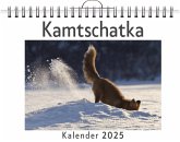 Kamtschatka - (Wandkalender 2025, Kalender DIN A4 quer, Monatskalender im Querformat mit Kalendarium, das perfekte Geschenk) Kamtschatka - (Wandkalender 2025, Kalender DIN A4 quer, Monatskalender im Querformat mit Kalendarium, das perfekte Geschenk)