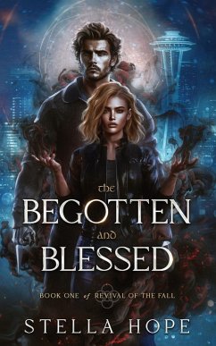 The Begotten and Blessed - Hope, Stella The Begotten and Blessed - Hope, Stella