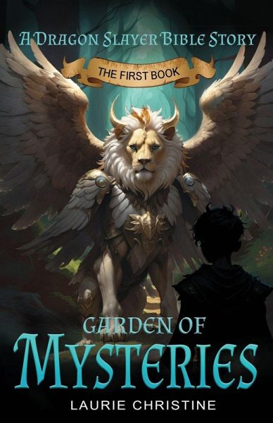 Garden of Mysteries, A Dragon Slayer Bible Story Garden of Mysteries, A Dragon Slayer Bible Story