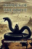 Hordes Of The Brave - Book One