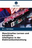 Maschinelles Lernen und künstliche Intelligenz in der Elektronikentwicklung Maschinelles Lernen und künstliche Intelligenz in der Elektronikentwicklung