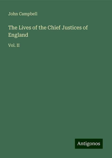 The Lives of the Chief Justices of England