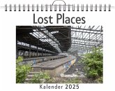 Lost Places - (Wandkalender 2025, Kalender DIN A4 quer, Monatskalender im Querformat mit Kalendarium, das perfekte Geschenk) Lost Places - (Wandkalender 2025, Kalender DIN A4 quer, Monatskalender im Querformat mit Kalendarium, das perfekte Geschenk)