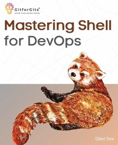 Mastering Shell for DevOps - Stew, Gilbert
