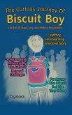 The Curious Journey of Biscuit Boy The Curious Journey of Biscuit Boy