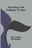Psychology and Pedagogy of Anger