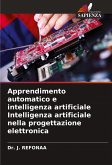 Apprendimento automatico e intelligenza artificiale Intelligenza artificiale nella progettazione elettronica Apprendimento automatico e intelligenza artificiale Intelligenza artificiale nella progettazione elettronica