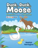 Duck, Duck, Moose