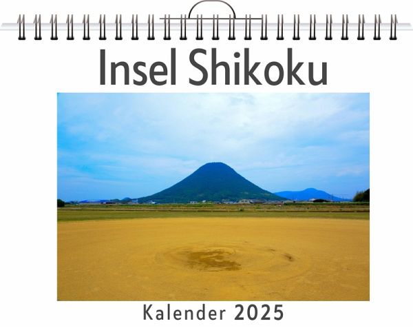 Insel Shikoku - (Wandkalender 2025, Kalender DIN A4 quer, Monatskalender im Querformat mit Kalendarium, das perfekte Geschenk)
