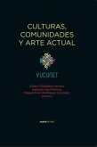 Culturas, comunidades y arte actual Culturas, comunidades y arte actual