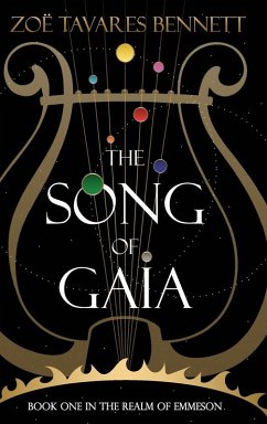 The Song of Gaia - Tavares Bennett, Zoë