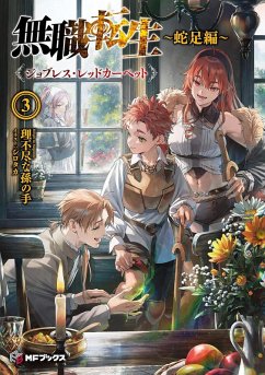 Mushoku Tensei: Redundant Reincarnation (Light Novel) Vol. 3 - Magonote, Rifujin Na Mushoku Tensei: Redundant Reincarnation (Light Novel) Vol. 3 - Magonote, Rifujin Na