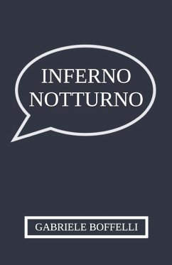 Inferno notturno - Boffelli, Gabriele