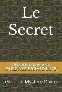 Le Secret - Ouldabderrahmane, Belkacem Bouasria