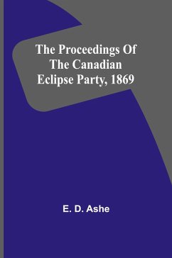 Cover The proceedings of the Canadian Eclipse Party, 1869