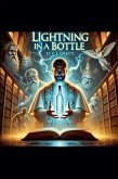 Lightning in a Bottle