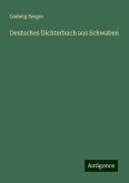 Deutsches Dichterbuch aus Schwaben