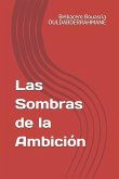Las Sombras de la Ambición