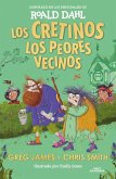 Los Cretinos. Los Peores Vecinos / The Twits Los Cretinos. Los Peores Vecinos / The Twits
