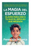 Magia del Esfuerzo, La