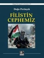 Filistin Cephemiz - Perincek, Dogu