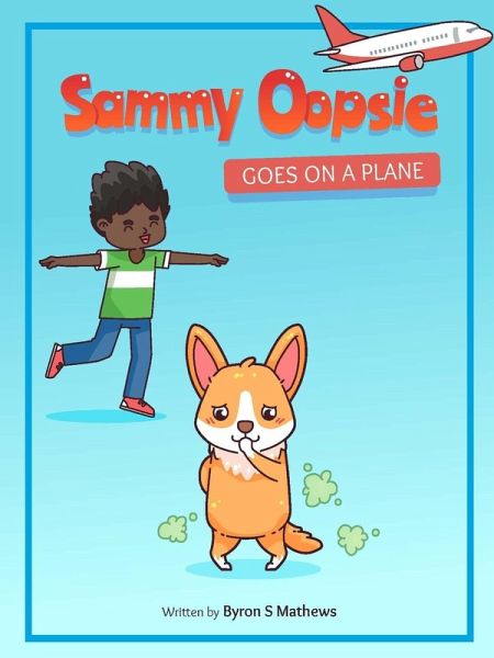 Sammy Oopsie Goes on a Plane Sammy Oopsie Goes on a Plane