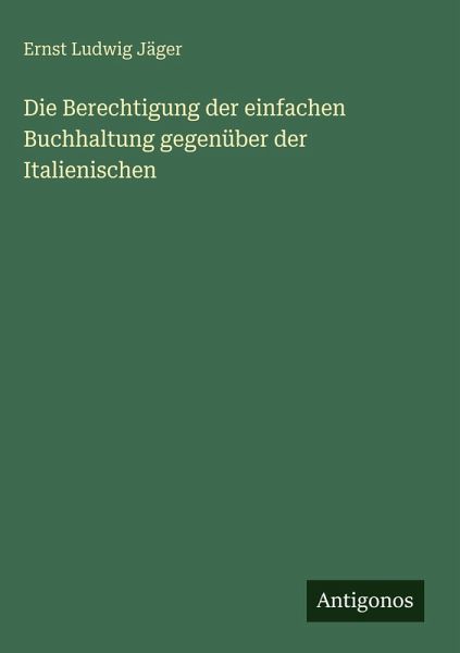 Die Berechtigung der einfachen Buchhaltung gegenüber der Italienischen