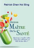 Devenir maître de sa santé Devenir maître de sa santé