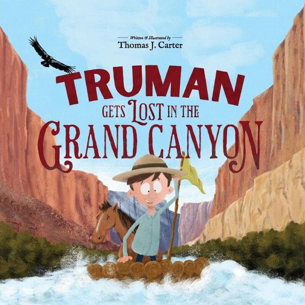 Truman Gets Lost in the Grand Canyon Truman Gets Lost in the Grand Canyon