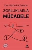 Zorluklarla Mücadele Zorluklarla Mücadele