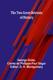 The Two Great Retreats of History The Two Great Retreats of History