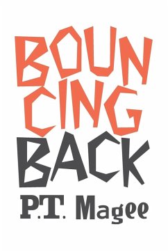 Bouncing Back - Magee, P. T.