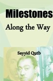 Milestones Along the Way Milestones Along the Way