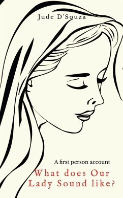 What does Our Lady Sound like? - Jude D'Souza