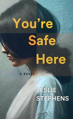 You're Safe Here - Stephens, Leslie