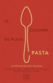 La cuchara de plata: Pasta La cuchara de plata: Pasta