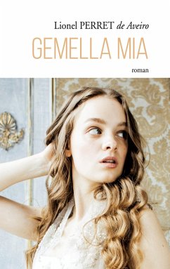 Gemella mia - Perret de Aveiro, Lionel