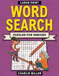 Large Print Word Search Puzzles for Seniors - Miller, Charlie