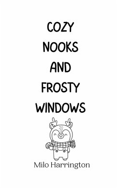 Cozy Nooks and Frosty Windows - Harrington, Milo