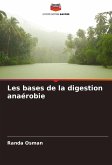 Les bases de la digestion anaérobie