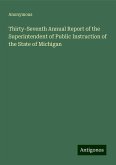 Thirty-Seventh Annual Report of the Superintendent of Public Instruction of the State of Michigan