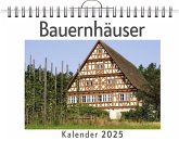 Bauernhäuser - (Wandkalender 2025, Kalender DIN A4 quer, Monatskalender im Querformat mit Kalendarium, das perfekte Geschenk)