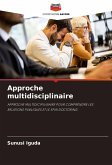 Approche multidisciplinaire Approche multidisciplinaire