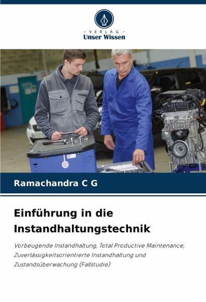 Einführung in die Instandhaltungstechnik Einführung in die Instandhaltungstechnik