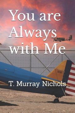 You are Always with Me - Traynor, Gabe; Traynor, James; Murray Nichols, T.